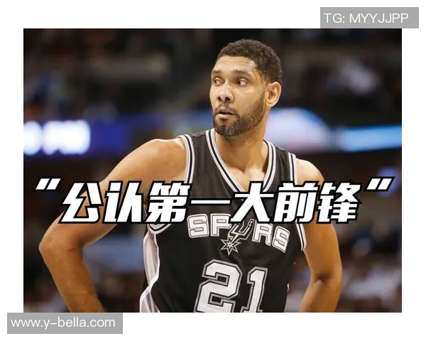 蒂姆邓肯防守技巧解析揭示真正防守大师的艺术魅力